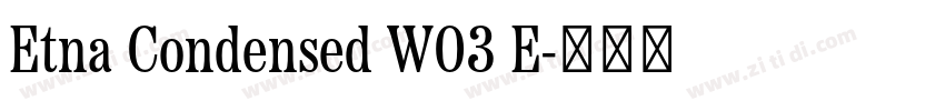Etna Condensed W03 E字体转换
